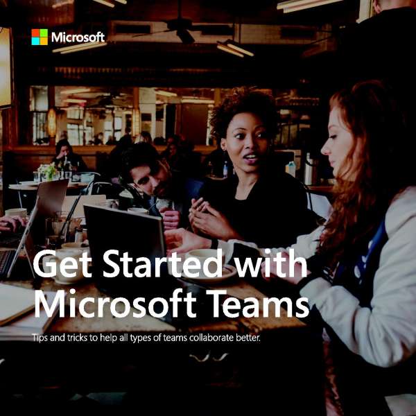 Get started with Microsoft Teams quick start