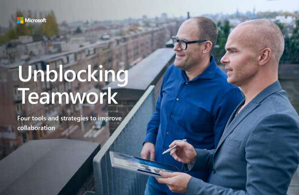 Unblocking Teamwork: four tools and strategies to improve collaboration Unblocking Teamwork: four tools and strategies to improve collaboration