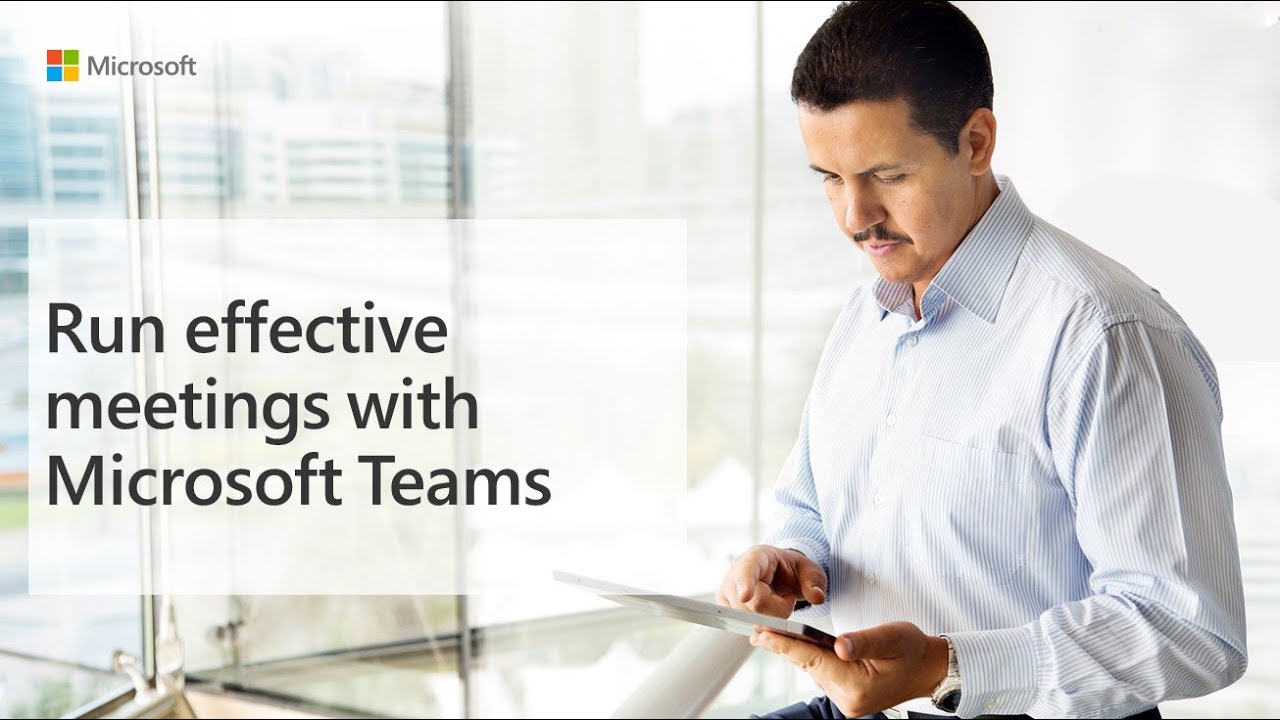 Run effective meetings with Microsoft Teams